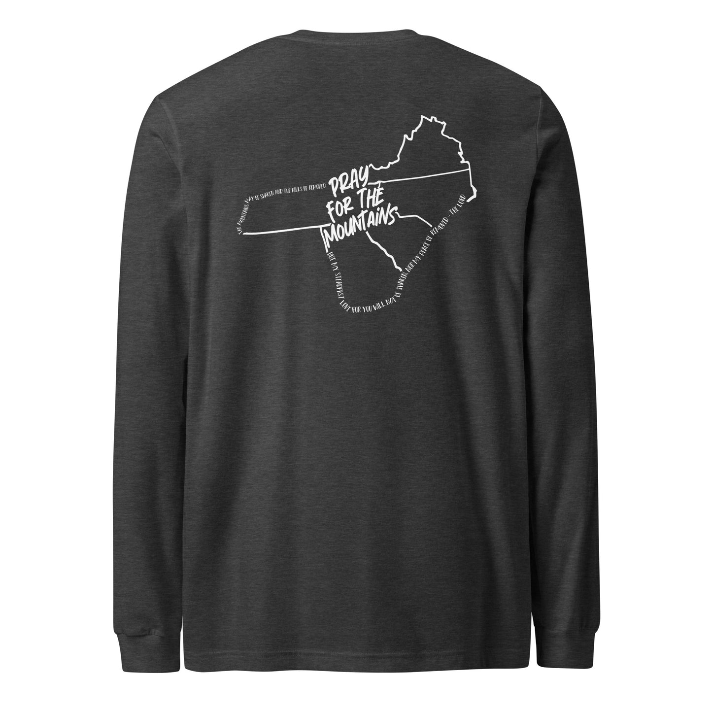 PRAY FOR THE MOUNTAINS OUTLINE - Unisex Long Sleeve
