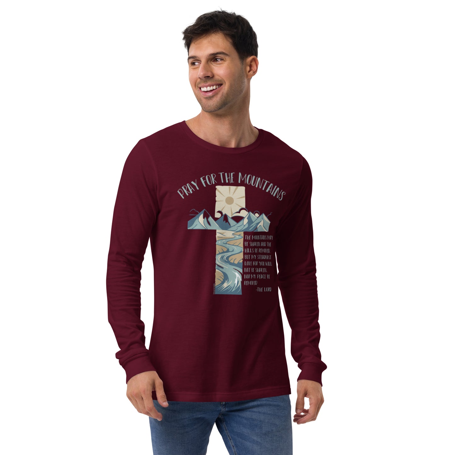 PRAY FOR THE MOUNTAINS - Unisex Long Sleeve