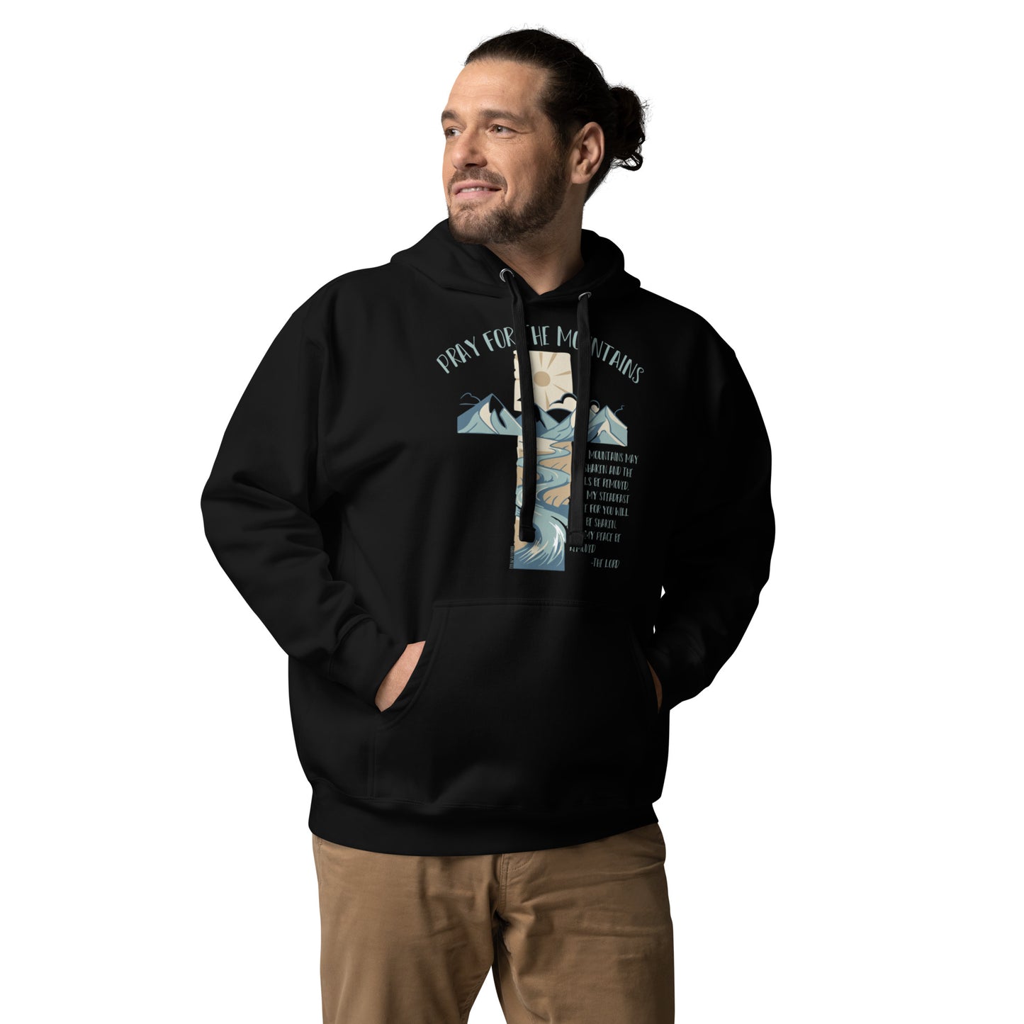 PRAY FOR THE MOUNTAINS - UNISEX HOODIE