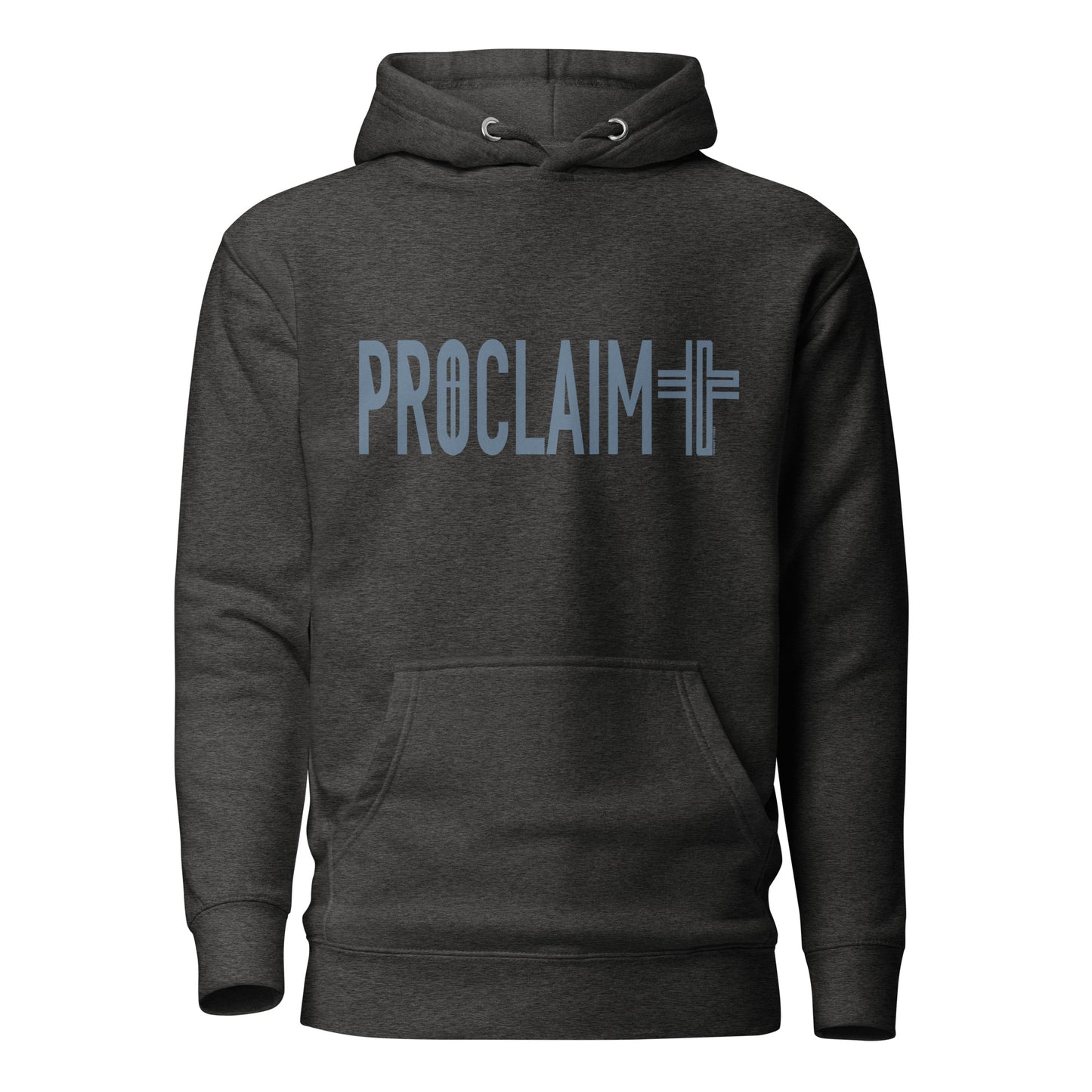 PROCLAIM Hoodie