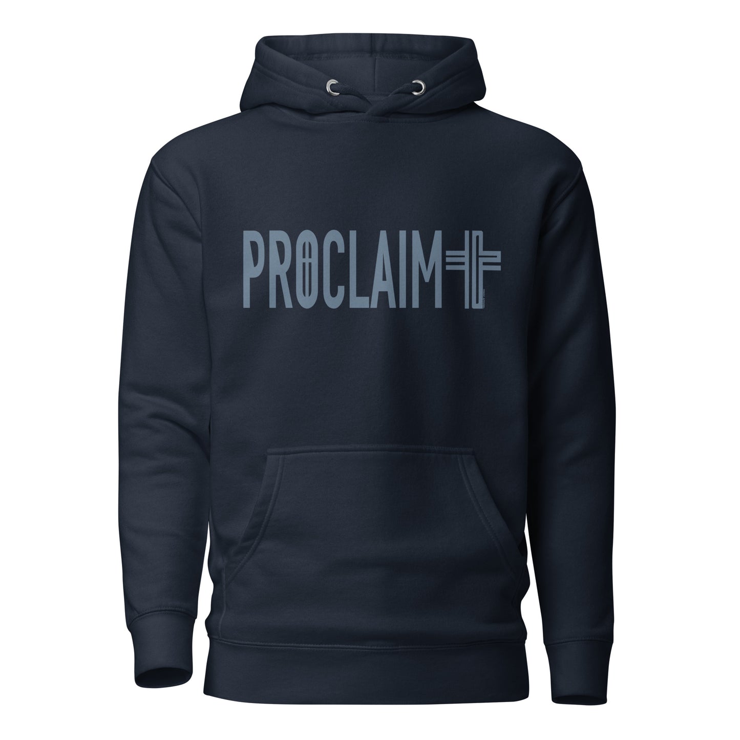 PROCLAIM Hoodie
