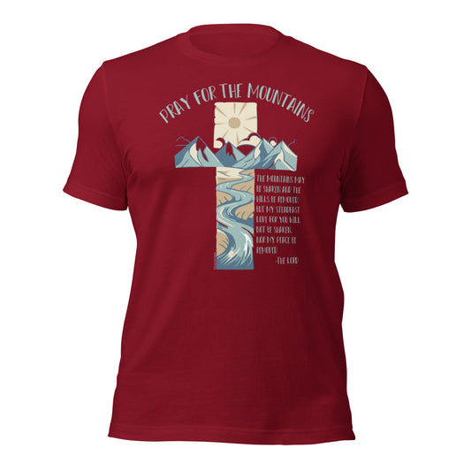 PRAY FOR THE MOUNTAINS - Unisex tee