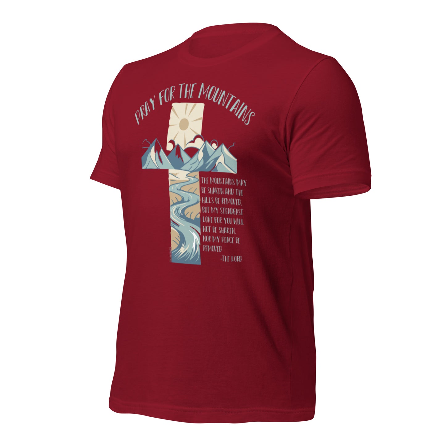 PRAY FOR THE MOUNTAINS - Unisex tee