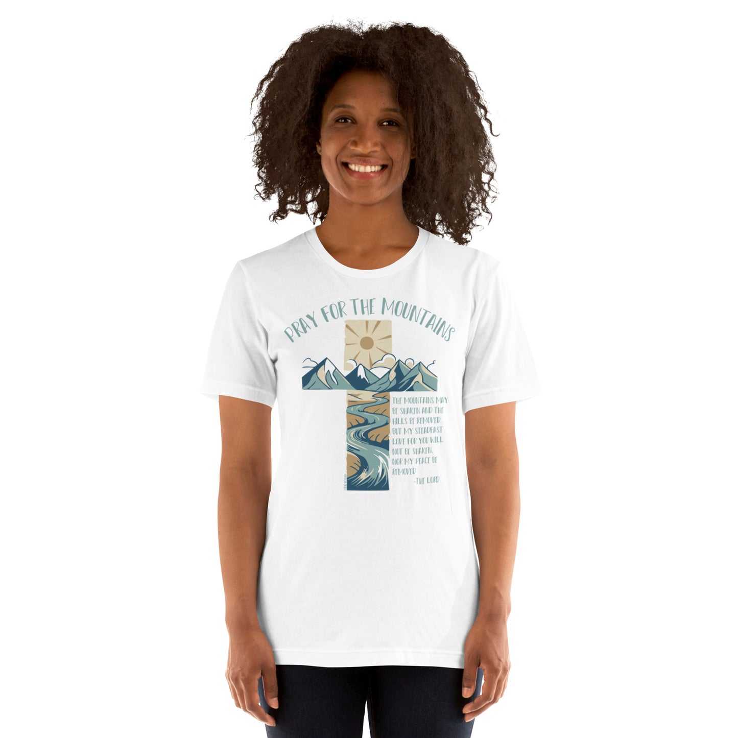 PRAY FOR THE MOUNTAINS - Unisex tee