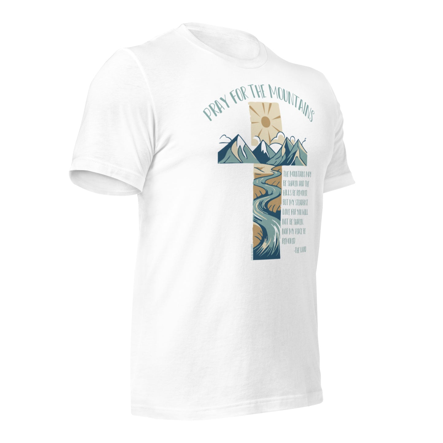 PRAY FOR THE MOUNTAINS - Unisex tee